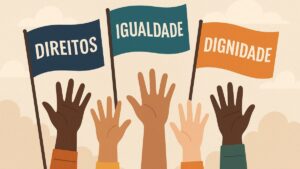 Dia Nacional dos Direitos Humanos- Ilustração com mãos erguidas segurando bandeiras com as palavras “Direitos”, “Igualdade” e “Dignidade”