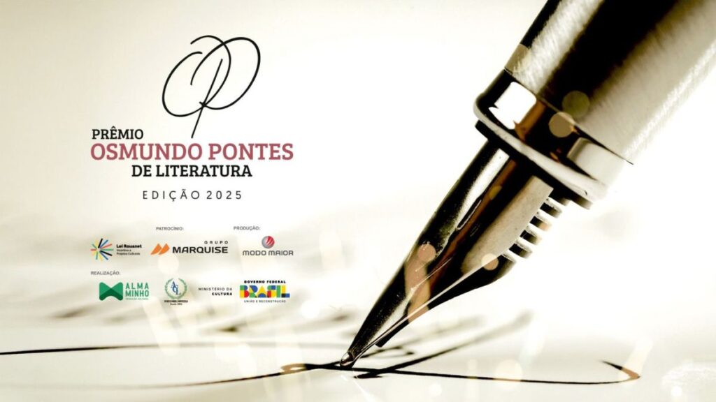 "Cartaz oficial do Prêmio Osmundo Pontes de Literatura 2025, com caneta-tinteiro e logotipos de patrocinadores como Grupo Marquise, Ministério da Cultura e Academia Cearense de Letras."