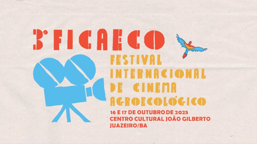 Banner 3º FESTIVAL INTERNACIONAL DE CINEMA AGROECOLÓGICO (FICAECO - 16 e 17/10/2025)